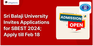 Sri Balaji University Invites Applications for SBEST 2024; Apply till Feb 18
